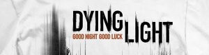Dying Light Fanartikel